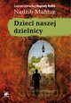 Dzieci naszej dzielnicy BR [KSIĄŻKA]
