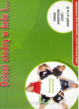 Dzieci siedzą w kole i... Teczka pomocy cz.1 [KSIĄŻKA]