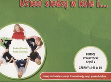 Dzieci siedzą w kole i... Teczka pomocy cz.5 [KSIĄŻKA]