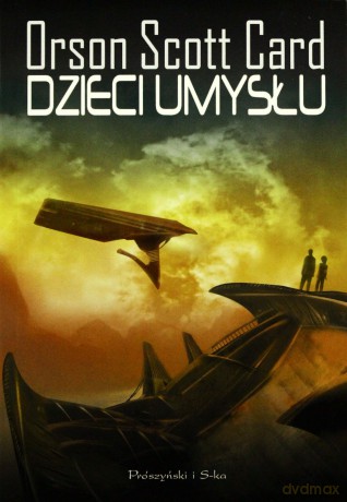 Dzieci umysłu - Orson Scott Card [KSIĄŻKA]