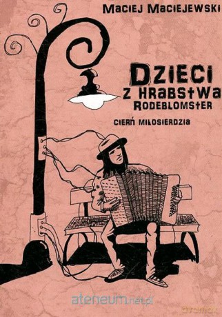 Dzieci z hrabstwa Rodeblomster: Cierń miłosierdzia [KSIĄŻKA]