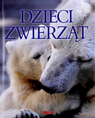 Dzieci zwierząt [KSIĄŻKA]