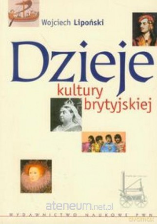 Dzieje kultury brytyjskiej [KSIĄŻKA]