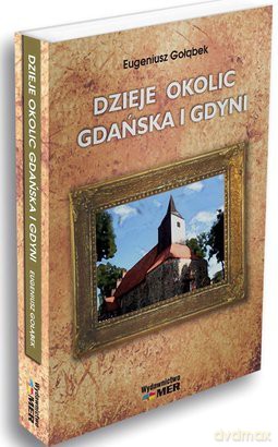 Dzieje okolic Gdańska i Gdyni [KSIĄŻKA]