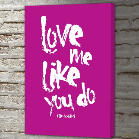 Youframe Love me Like You do-Pink-40.6cm x 30.5cm (16x12) Canvas