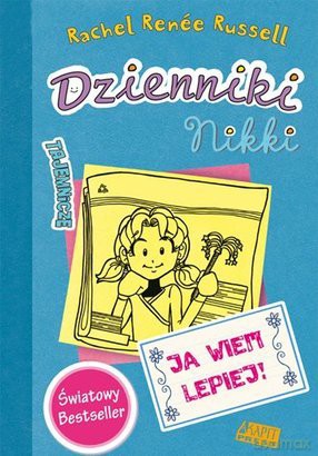 Dzienniki Nikki Ja wiem lepiej [KSIĄŻKA]