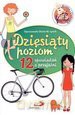 Dziesiąty poziom. 12 opowiadań o przyjaźni [KSIĄŻKA]