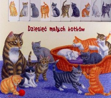 Dziesięć małych kotków [KSIĄŻKA]