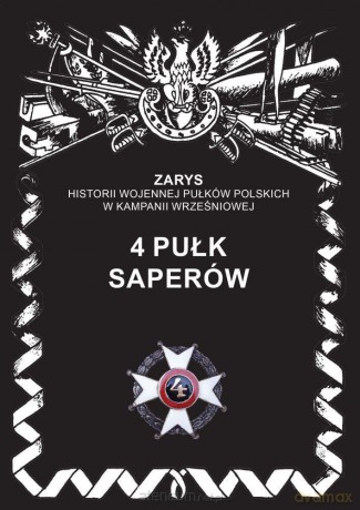 4 Pułk Saperów - Przemysław Dymek [KSIĄŻKA]