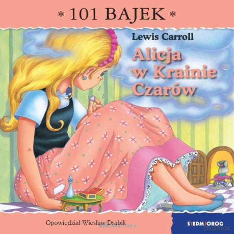 Alicja w Krainie Czarów. 101 bajek - Wiesław Drabik [KSIĄŻKA]