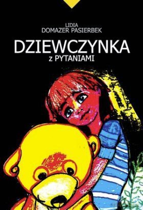 Dziewczynka z pytaniami [KSIĄŻKA]