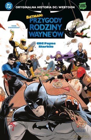 Batman (Tom 1) Przygody rodziny Wayne'ów - CRC Payne, Starbite [KOMIKS]
