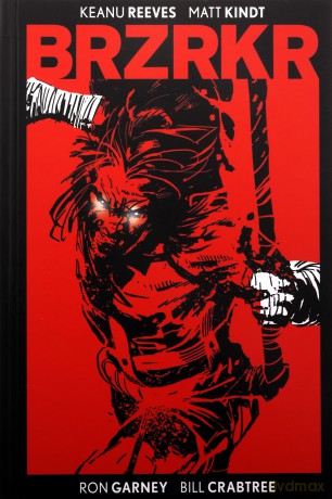 Brzrkr - Keanu Reeves, Matt Kindt [KOMIKS]