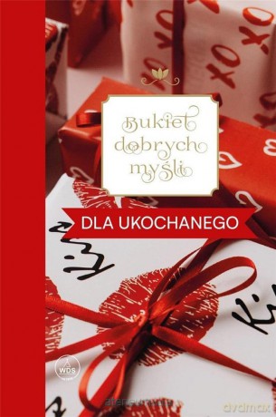 Bukiet dobrych myśli - dla ukochanego - Ewa Skarżyńska [KSIĄŻKA]
