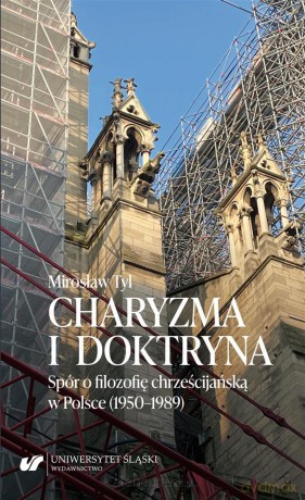 Charyzma i doktryna - Mirosław Tyl [KSIĄŻKA]