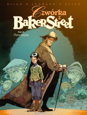 Czwórka z Baker Street (Tom 10) Czarne Muzeum - Jean-Blaise Djian, Olivier Legrand [KOMIKS]