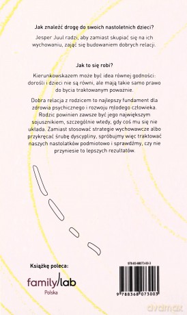 Do każdego nastolatka można dotrzeć - Jesper Juul [KSIĄŻKA]