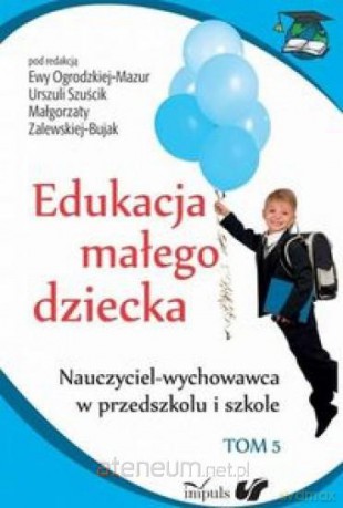 Edukacja małego dziecka Tom 5 Impuls [KSIĄŻKA]