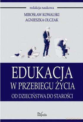 Edukacja w przebiegu życia [KSIĄŻKA]