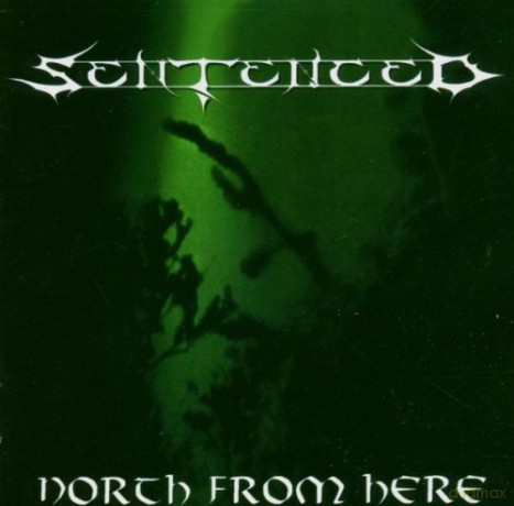 Sentenced: North From Here [CD]