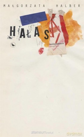 Hałas - Małgorzata Halber [KSIĄŻKA]
