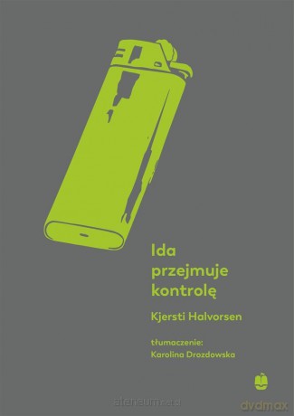 Ida przejmuje kontrolę - KjerstiHalvorsen [KSIĄŻKA]