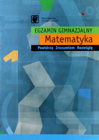 Egzamin gimnazjalny. Matematyka [KSIĄŻKA]