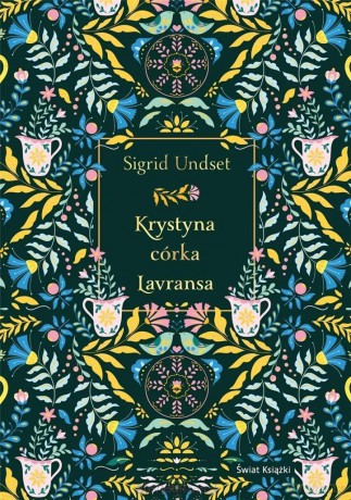 Krystyna córka Lavransa w.eleganckie - Sigrid Undset [KSIĄŻKA]
