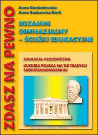 Egzamin gimnazjum - Ścieżki edukacyjne [KSIĄŻKA]