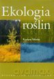Ekologia roślin [KSIĄŻKA]