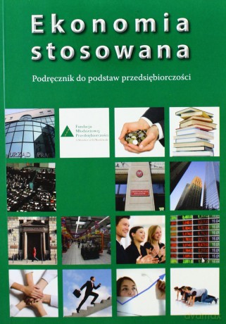 Ekonomia stosowana podr + kod dostępu FMP [KSIĄŻKA]