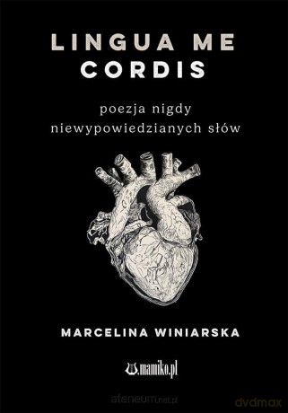 Lingua me cordis - Marcelina Winiarska [KSIĄŻKA]