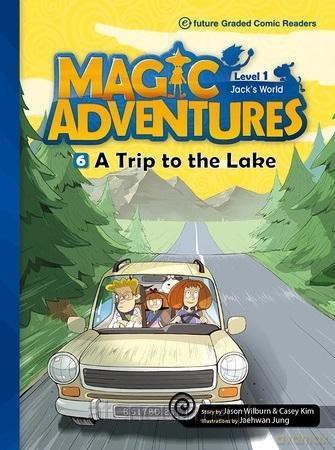 Magic Adventures Level 1 cz.6 Trip to the Lake [KSIĄŻKA]