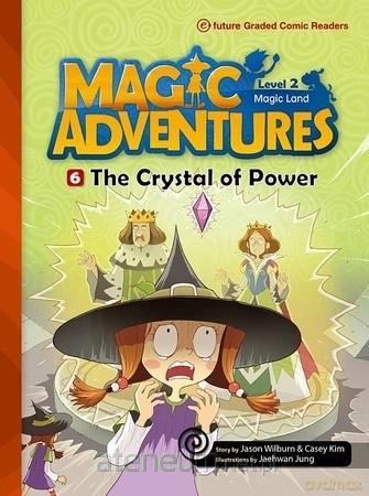 Magic Adventures Level 2 cz.6 The Crystal of.. [KSIĄŻKA]