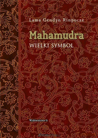 Mahamudra - Lama Gendyn Rinpocze [KSIĄŻKA]