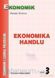 Ekonomika Handlu cz.3 w.2010 [KSIĄŻKA]