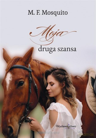 Moja druga szansa - M.f. Mosquito [KSIĄŻKA]