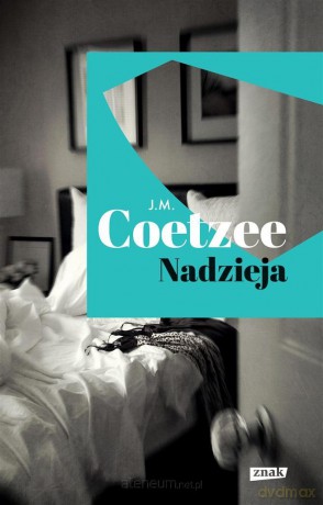 Nadzieja - J.M. Coetzee [KSIĄŻKA]