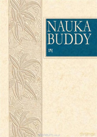 Nauka Buddy - Wybór sutr - Budda Siakjamuni [KSIĄŻKA]