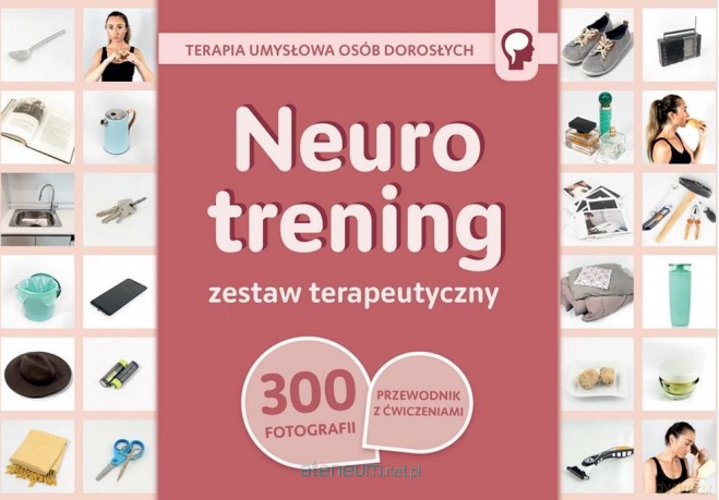 Neurotrening. Zestaw terapeutyczny - Aleksandra Załustowicz [KSIĄŻKA]