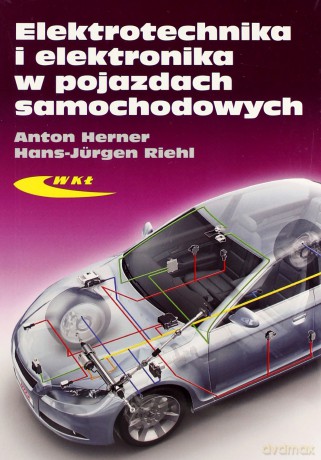 Elektrotechnika i elektronika w pojazdach w. 2013 [KSIĄŻKA]