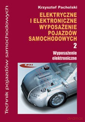 Elektryczne i elektroniczne wypos. cz.2 WKŁ [KSIĄŻKA]
