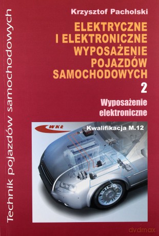 Elektryczne i elektroniczne wypos. cz.2 WKŁ [KSIĄŻKA]