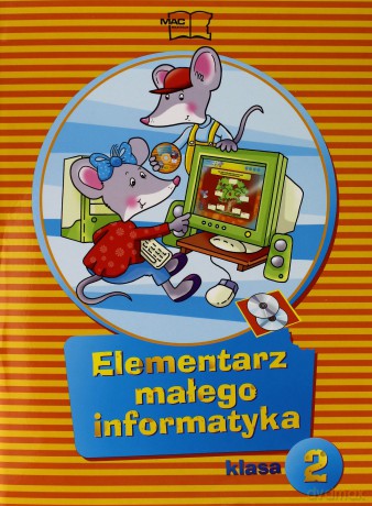 Elementarz małego informatyka kl. 2 pak w.2011 MAC [KSIĄŻKA]+[CD]