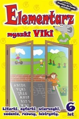 Elementarz myszki Viki - 6 lat [KSIĄŻKA]