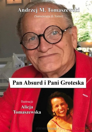 Pan Absurd i Pani Groteska - Andrzej Tomaszewski [KSIĄŻKA]
