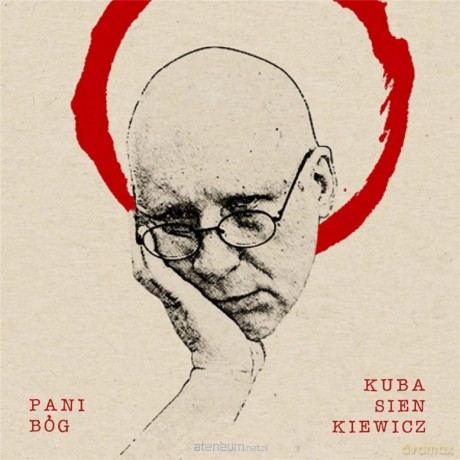 Kuba Sienkiewicz: Pani Bóg [CD]
