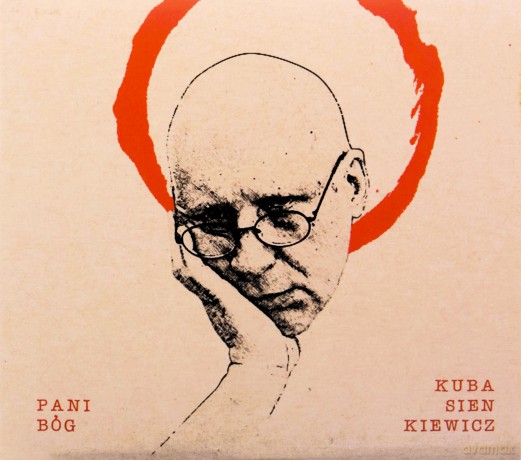 Kuba Sienkiewicz: Pani Bóg [CD]