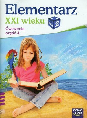 Elementarz XXI wieku kl. 2 Ćwiczenia część 4 NE [KSIĄŻKA]