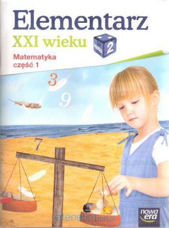 Elementarz XXI wieku kl. 2 Matematyka część 1 NE [KSIĄŻKA]